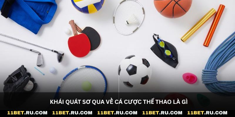 Khái quát sơ qua về cá cược thể thao là gì