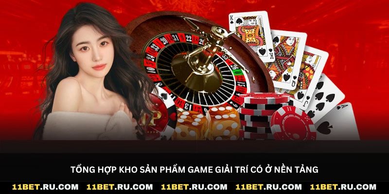 Tổng hợp kho sản phẩm game giải trí có ở nền tảng