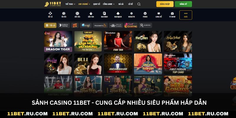 Sảnh casino 11Bet - Cung cấp nhiều game bài hấp dẫn