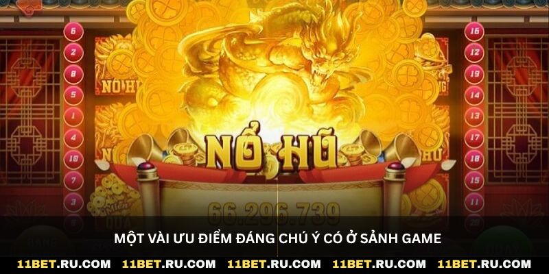 Một số điểm đáng chú ý có ở sảnh game